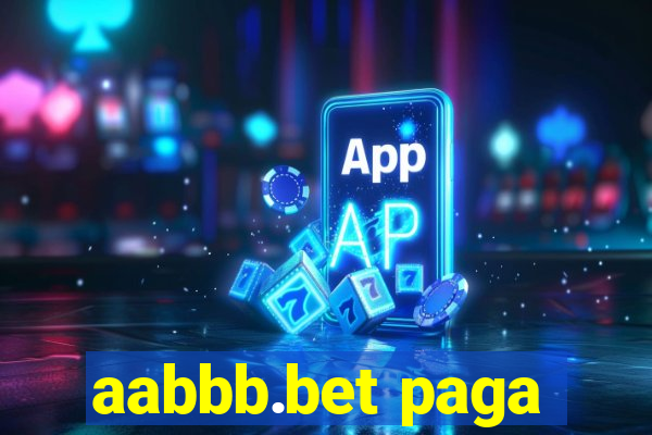 aabbb.bet paga